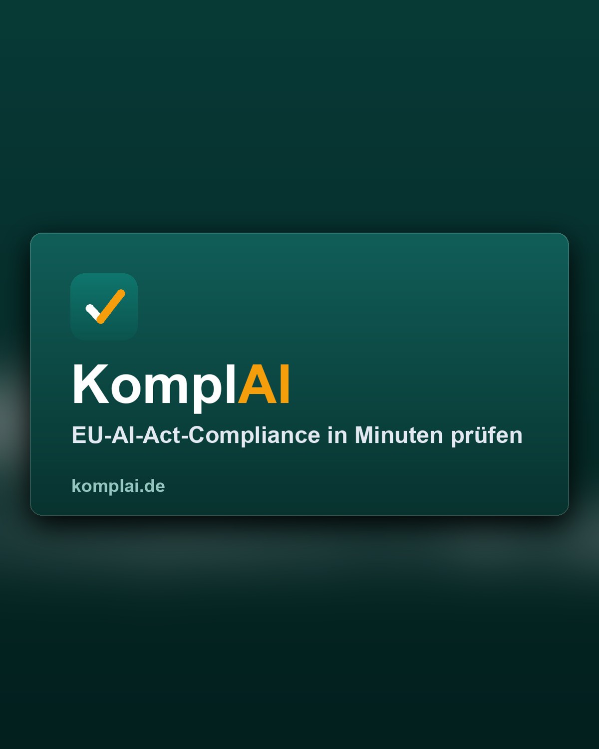 KomplAI — der von Tippel gebaute und betriebene Compliance-Checker für EU AI Act, DORA und DSGVO